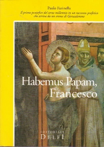 FARINELLA PAOLO, Habemus Papam Francesco