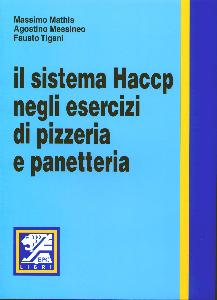 AA.VV., Sistema HACCP negli esercizi di pizzeria e panette