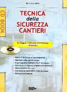 CORTELLINI ENNIO, Tecnica della sicurezza cantieri