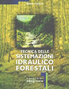 COSLOP DARIO, Tecnica delle sistemazioni idraulico forestali