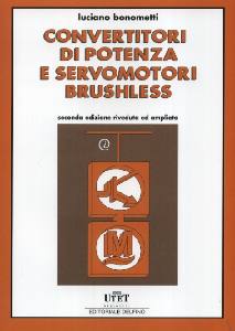 BONOMETTI LUCIANO, Convertitori di potenza e servomotori brushless