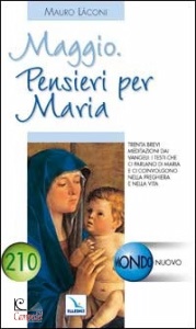 LACONI MAURO, Maggio. Pensieri per Maria