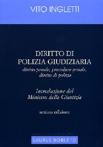 INGLETTI VITO, Diritto di Polizia Giudiziaria