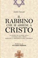 CABAUD JUDITH, Rabbino che si arrese a Cristo. Eugenio Zolli