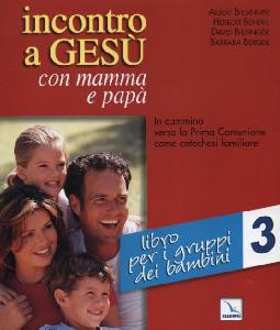 AA.VV., Incontro a Ges con mamma e pap Vol.3