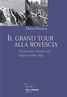 FREZZERA MARCO, Il grand tour alla rovescia