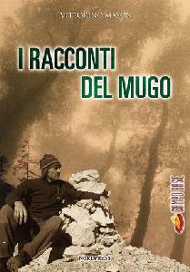 MASON VITTORINO, I racconti del mugo