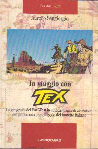 SANGIORGIO AURELIO, In viaggio con Tex