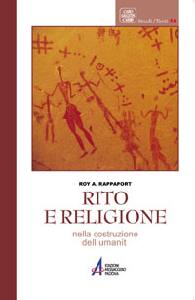 RAPPAPORT ROY, Rito e religione nella costruzione dell