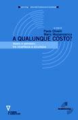 OLIVELLI P. (CU, A qualunque costo. Lavoro e pensioni