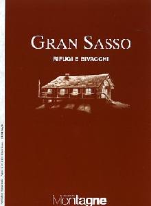 AA.VV., Gran Sasso: rifugi e bivacchi . 1:35.000