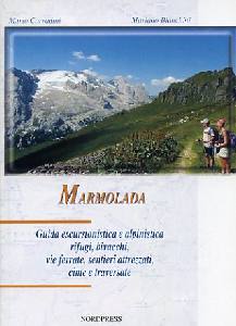 CORRADINI-BIANCHINI, Marmolada. Guida escursionistica e alpinistica