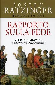 RATZINGER-MESSORI, Rapporto sulla fede