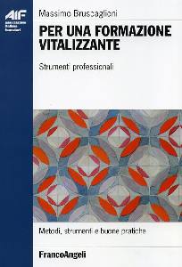 BRUSCAGLIONI MASSIMO, Per una formazione vitalizzante