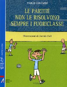 COLOMBO PAOLO, Le partite non le risolvono sempre i fuoriclasse