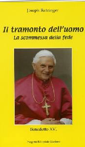 RATZINGER JOSEPH, Il tramonto dell