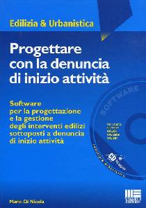 DI NICOLA, Progettare con la denuncia di inizio attivita