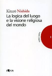 NSHIDA KITARO, Logica del luogo e la visione religiosa del mondo