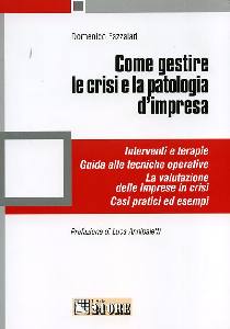 FAZZALARI DOMENICO, Come gestire le crisi e la patologia d