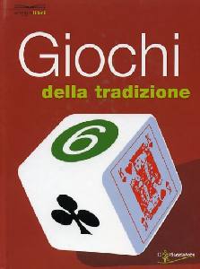 AA.VV., Giochi della tradizione