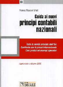 VITALI FRANCO, Guida ai nuovi principi contabili nazionali