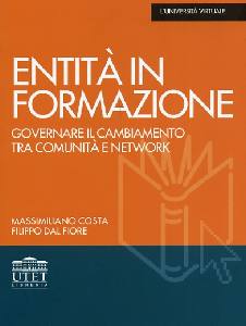 COSTA-DAL FIORE, Entit in formazione.Governare il cambiamento...