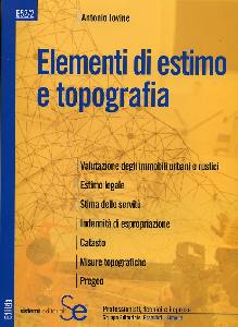 IOVINE ANTONIO, Elementi di estimo e topografia