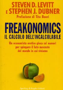 LEVITT, Freakonomics il calcolo dell