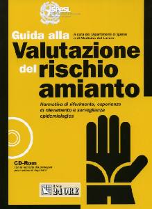 AA.VV., Guida alla valutazione del rischio amianto