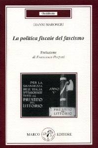 MARONGIU GIANNI, La politica fiscale del fascismo