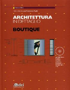 ODDO FRANCESCA, ARCHITETTURA IN DETTAGLIO: BOUTIQUE