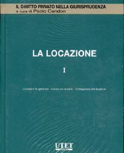 CENDON PAOLO A.C., La locazione ( tre volumi inseparabili)