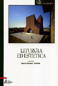 TERRIN A.N. /ED., Liturgia ed estetica