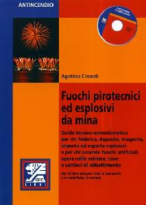 CINARDI AGATINO, Fuochi pirotecnici ed esplosivi da mina