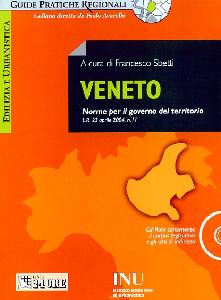 SBETTI FRANCESCO /ED, Veneto. Norme per il governo del territorio