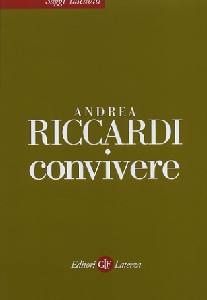 RICCARDIANDREA, Convivere. La sfida globale