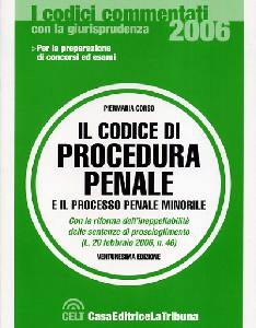 CORSO PIERMARIA  AC, Il codice di procedura penale  e proc. minorile