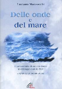 MAZZOCCHI LUCIANO, Delle onde e del mare