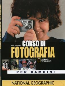 Johnson, Neil, Corso di fotografia per bambini