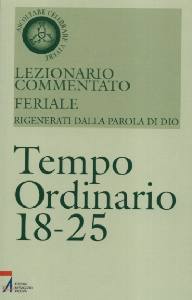 CASARIN GIUSEPPE, Lezionario commentato feriale Tempo ordinari 18-25