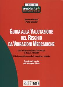 BOVENZI-NATALETTI, Guida alla valutazione rischio vibrazioni meccanic