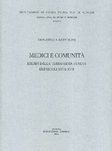 BARTOLINI DONATELLA, Medici e comunit. Esempi dalla terraferma veneta