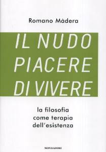 MADERA ROMANO, Il nudo piacere di vivere