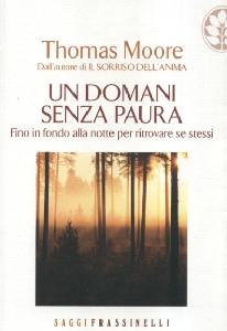 MOORE THOMAS, Un domani senza paura