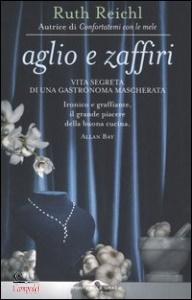 REICHL RUTH, AGLIO E ZAFFIRI