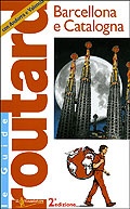 GUIDE ROUTARD, Barcellona e Catalogna