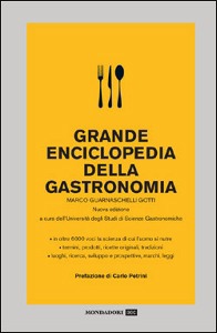 GUARNASCHELLI GOTTI, Grande enciclopedia illustrata della gastronomia