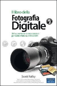 KELBY SKOTT, Libro della fotografia digitale Vol.2