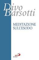 BARSOTTI DIVO, Meditazione sull