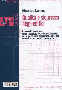 LEMMA MASSIMO, Qualit e sicurezza negli edifici